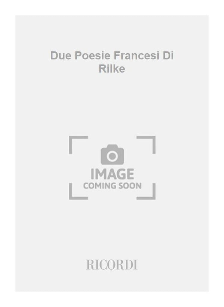 Due Poesie Francesi Di Rilke